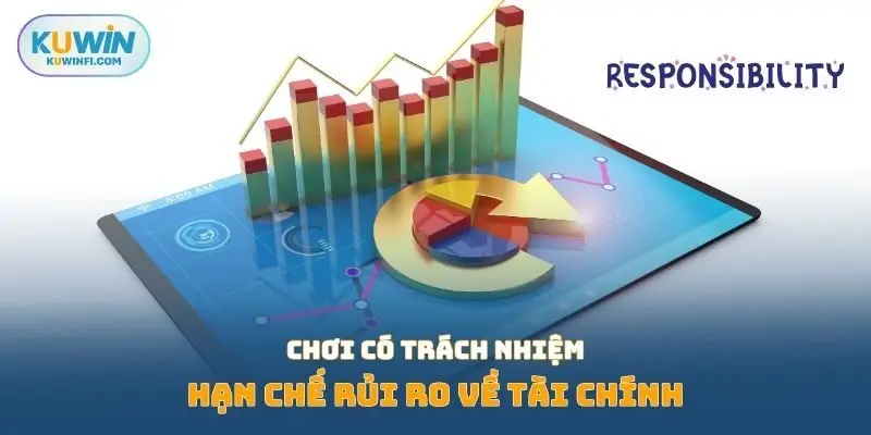 Chơi có trách nhiệm hạn chế rủi ro về tài chính
