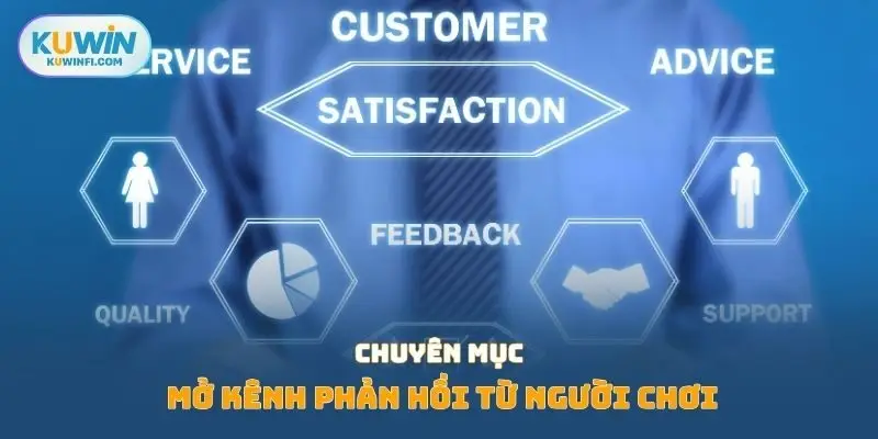 Chuyên mục mở kênh phản hồi từ người chơi